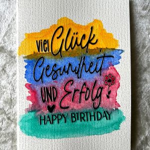 Farbenfreude – „Viel Glück, Gesundheit und Erfolg"