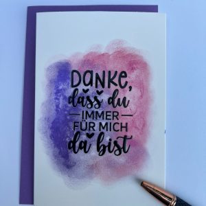 Dankesglanz – „Danke, dass du immer für mich da bist“